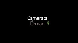 Clip Camerata du Léman (2019)