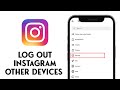 How To Log Out Instagram Other Devices In iPhone