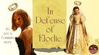 In Defense Of Elodie | An Alternative Perspective On Netflix's DAMSEL | Part II