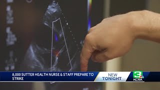 Thousands of nurses plan to strike at dozens of Sutter Health facilities on Monday