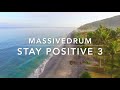 Massivedrum - Stay Positive 3 - A Collection of 00's Vocal Classics Part 2! + Bonus Track!