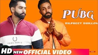 PUBG (official video) Dilpreet Dhillon | parmish Verma | Latest punjabi song 2019 || pubg snow map