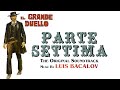 Luis Bacalov - The Grand Duel (Parte Settima) ~ Original Soundtrack Track ~ (50 Years Anniversary)