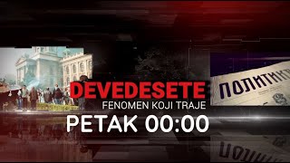 Ekskluzivno - DEVEDESETE - Petak u 00:00 samo na TV Happy