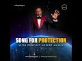 Prophet Uebert Angel  - Song for protection 30 minutes loop
