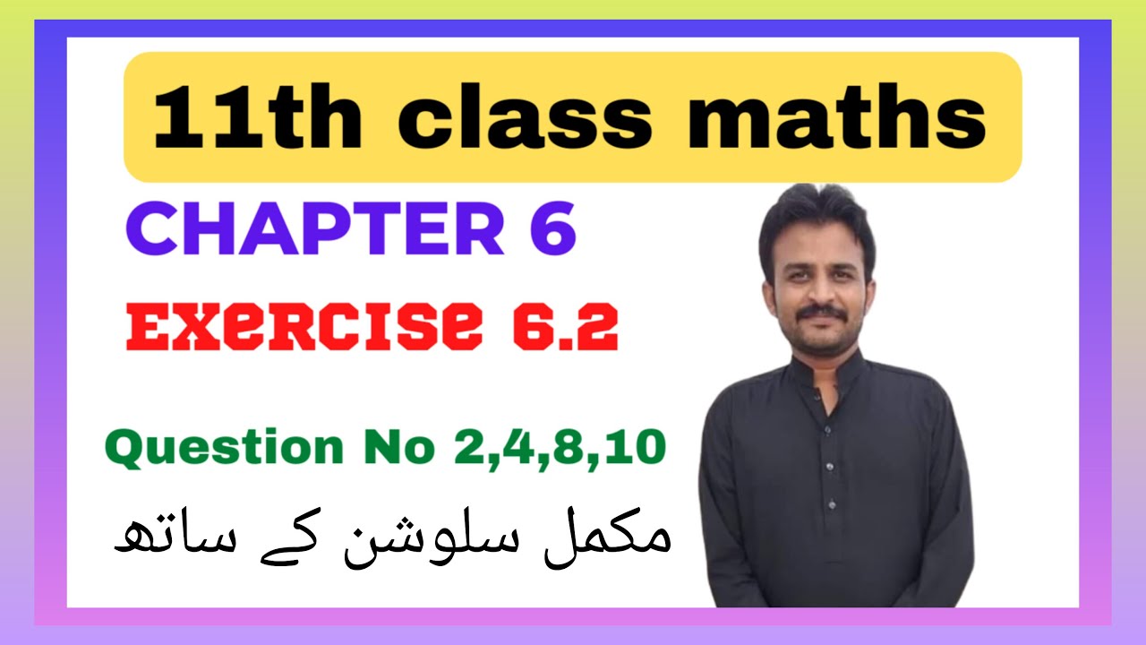 11th Class Math Chapter 6 Exercise 6 2 Question No 2 4 8 10 Fsc 11th Class Math Chapter 6 Exercise 6 2 Question No 2 4 8 10 Fsc