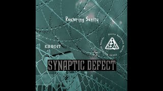 Synaptic Defect - Initializing Insanity (Disc 2) - Teaser
