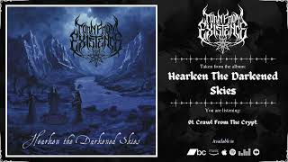 TORN FROM EXISTENCE - Hearken The Darkened Skies | 2024 | Full Album |