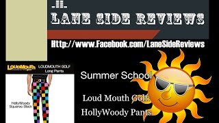 summer school   Loud Mouth Golf by Lane Side Reviews