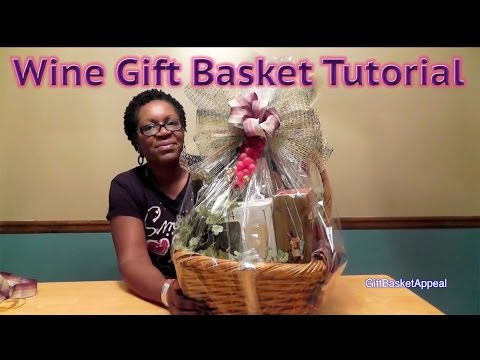 How to Make a Wine Gift Basket | DIY GIFTS How to Make a Wine Gift Basket | DIY GIFTS