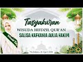 LIVE|Tasyakuran Wisuda HIFDZIL QUR'AN Ananda SALISA KAFKANIA AULIA HAKIM Putri dari Bpk LUKMAN HAKIM