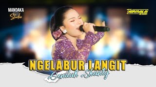 NGELABUR LANGIT GENDUK SHANTY || NIRMALA REBORN