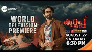 World Television Premiere | Kurup | August 27th 6:30 PM | | Zee Keralam I M6 TECH I