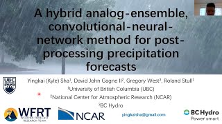 Machine Learning for Post-Processing Precipitation Forcasts - Kyle Sha - AMS - January 2022