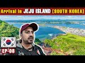 🇰🇷 JEJU ISLAND : Arrival and 1st Impression  [EP-08]