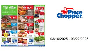 Ad Price Chopper - Weekly Current - 03/16/2025 - 03/22/2025