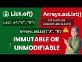 Arrays.asList() Vs UnModifiableList() Vs List.of()
