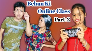 Behan Ki Online Class | Part -2 | Funny Video | Prashant Sharma Entertainment