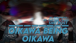 ||𝑂𝑖𝑘𝑎𝑤𝑎 𝑏𝑒𝑖𝑛𝑔 𝑂𝑖𝑘𝑎𝑤𝑎||HQ|| Shit Post|| ft: Makki, Oikawa, Iwaizumi, and Mattsun