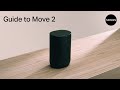 Guide to Move 2 | Features, set up, and more