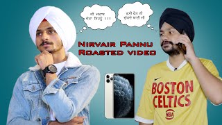Nirvair Pannu New Song Roasted Call Video Punabi funny Roast #nirvairpannu #newvideo #songvideo