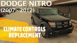 Dodge Nitro - CLIMATE CONTROLS REMOVAL / REPLACEMENT (2007-2012)