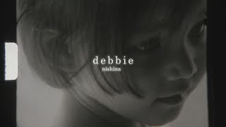 nishina - debbie  (華納官方中字版)