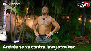 Andrés se va contra Jawy otra vez | MTV Acapulco Shore T10