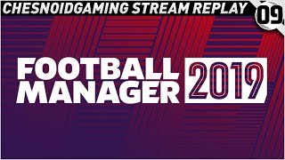 Football Manager 2019 Ep9 - SCORING GOOD GOALS!!