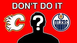 This Is A TERRIBLE IDEA For The Calgary Flames - NHL News & Rumors Today 2022 Edmonton Oilers