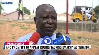 Taraba APC Promises To Appeal Ruling Sacking Bwacha As Senator