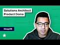 Solutions Architect Mock Product Demo: MongoDB (with Salesforce SA)