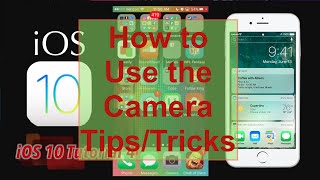 How to use the Camera on the iPhone 6s iOS 10 | Tutorial 4