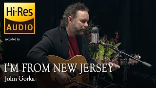 John Gorka - I'm From New Jersey