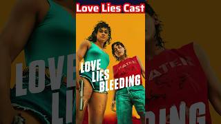 Love Lies Bleeding Movie Actors Name | Love Lies Bleeding Movie Cast Name | Cast & Actor Real Name!