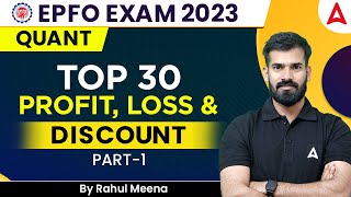 UPSC EPFO EO/AO & APFC 2023 | Quant | Top 30 Profit, Loss & Discount Part 1