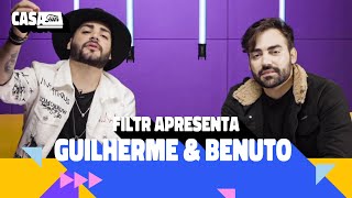 Filtr Apresenta: Guilherme \u0026 Benuto | Casa Filtr