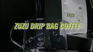 ZUZU DRIP BAG COFFEE 挂耳咖啡包 | 冲泡过程