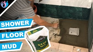 how to install shower mud floor | Sakrete Sand Mix