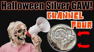 Halloween Silver Pour GAW!!!