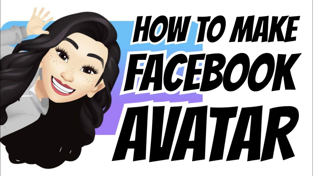 HOW TO MAKE FACEBOOK AVATAR ( EASY & SIMPLE STEPS ) + HOW TO SET AS ...