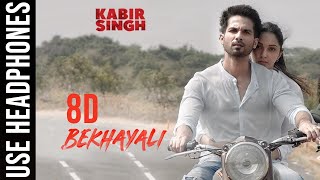 Bekhayali (8D AUDIO) | Kabir Singh | Shahid Kapoor | Kiara Advani | Sandeep Reddy Vanga