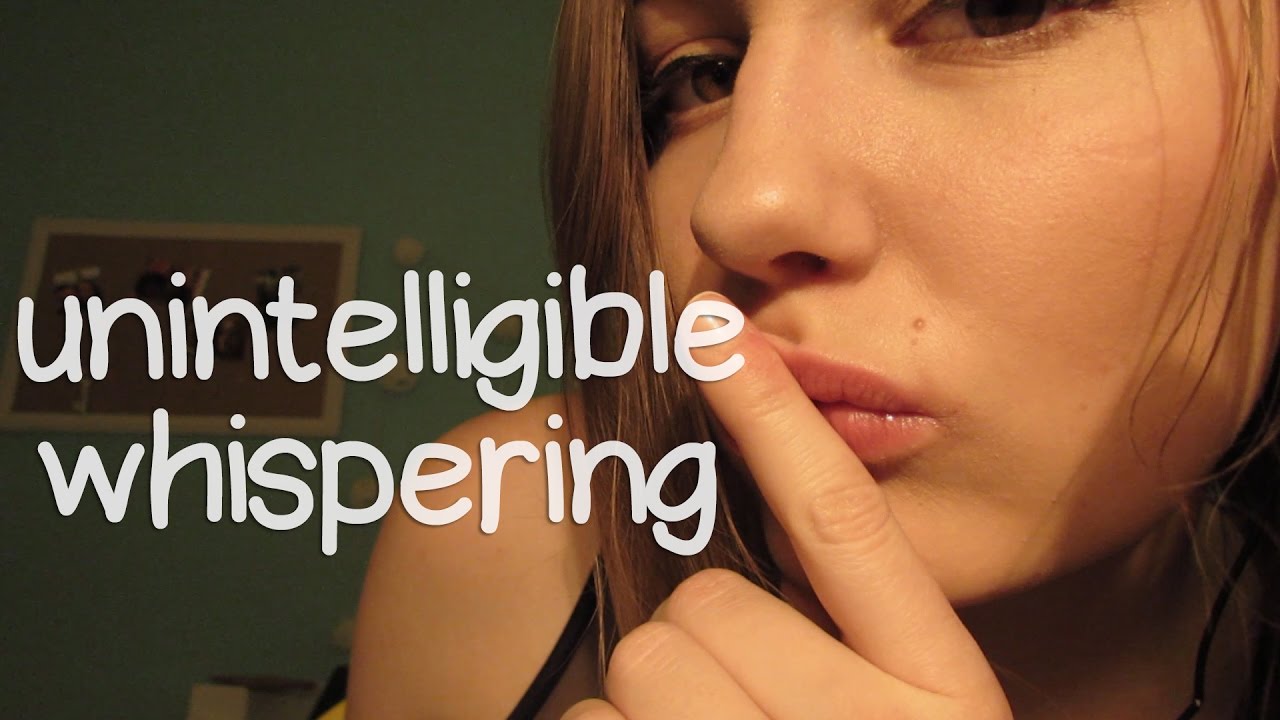 Asmr Unintelligible Whispering D Youtube