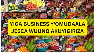 YIGA BUSINESS Y'OMUDAALA N'OMUKUGU JESCA.