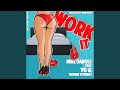 Work It (feat. YG & Tashan Stewart)