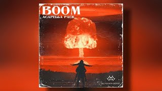 [100+] ACAPELLA PACK - "BOOM" ( ACAPELLAS WITH BPM | Vocals Pack | Hip-Hop, Trap, Rap )