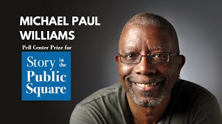 Michael Paul Williams: 2021 Pell Center Prize for Story in the Public Square