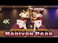 NADIYON PAAR 4K (let's the Music Play) - Roohi | ROCK ON DANCE GROUP | Choreo - Rocky |Bollywood|