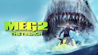 Meg 2: The Trench (2023) Movie | Jason Statham, Li Bingbing, Wu Jing | React And Reviews