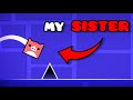 My LITTLE SISTER Plays Geometry Dash...